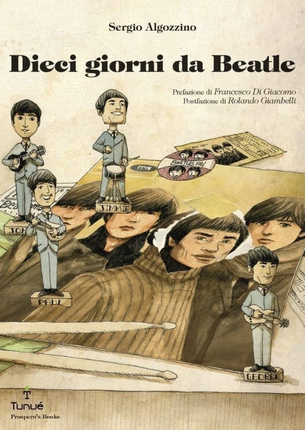 Dieci giorni da beatle Algozzino