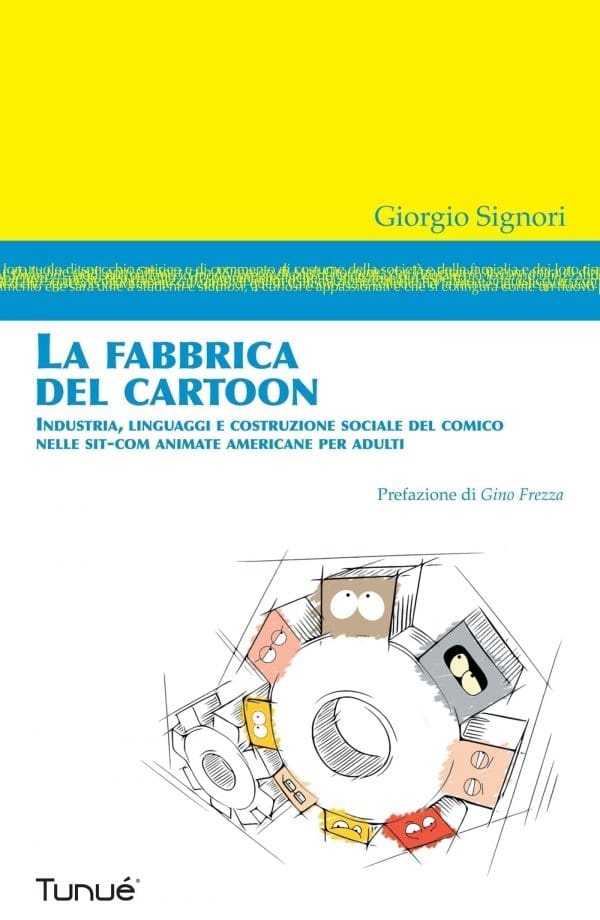 la fabbrica dei cartoon giorgio signori