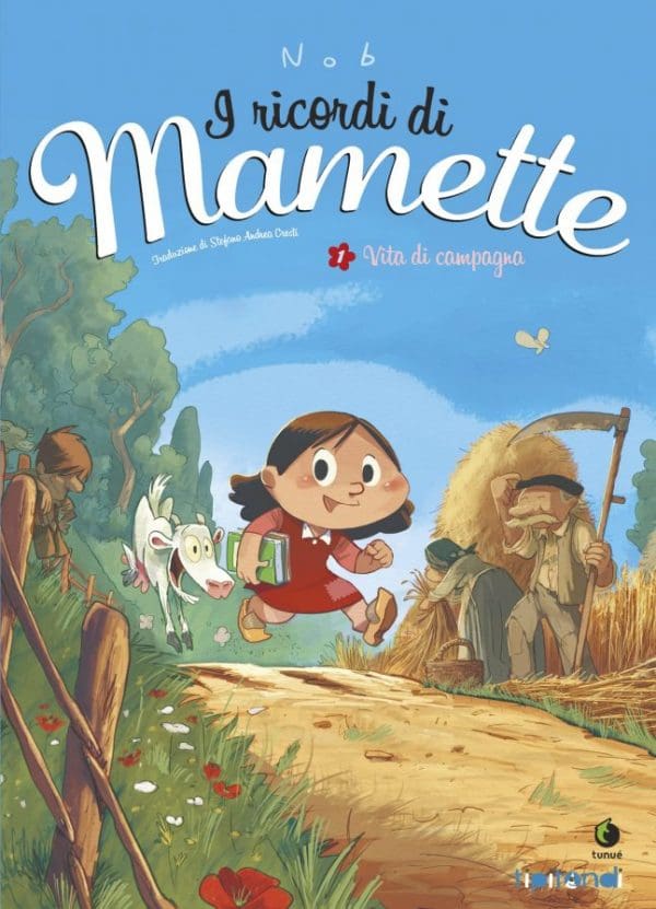 I ricordi di Mamette - Vita di campagna