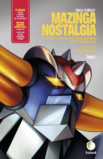 Mazinga nostalgia Tomo I