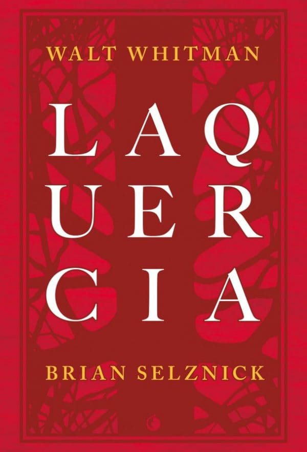 La quercia poesie inedite di Walt Whitman illustrate da Brian Selznick