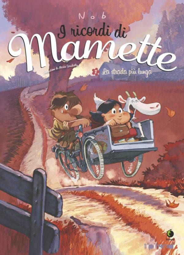 I ricordi di Mamette 2 - La strada più lunga