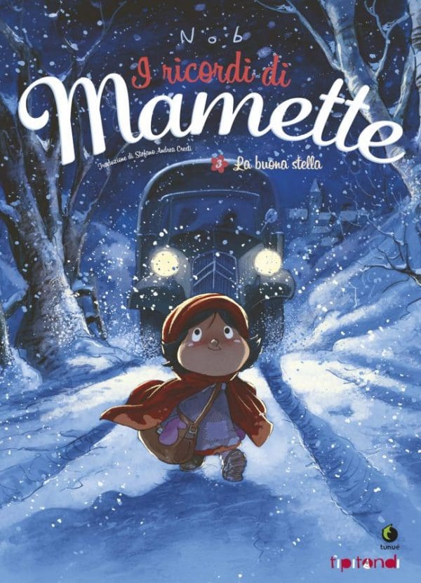 I ricordi di Mamette 3 - La buona stella