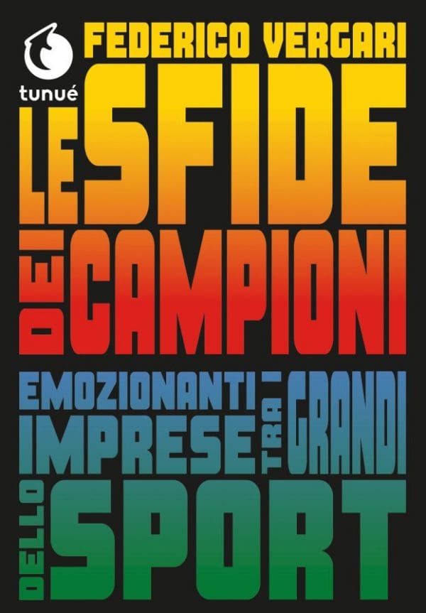 Le sfide dei campioni