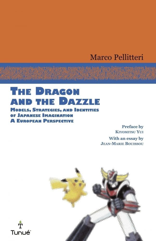 The Dragon and the Dazzle: Models, strategies and Identities of Japanese Imagination A European Perspective