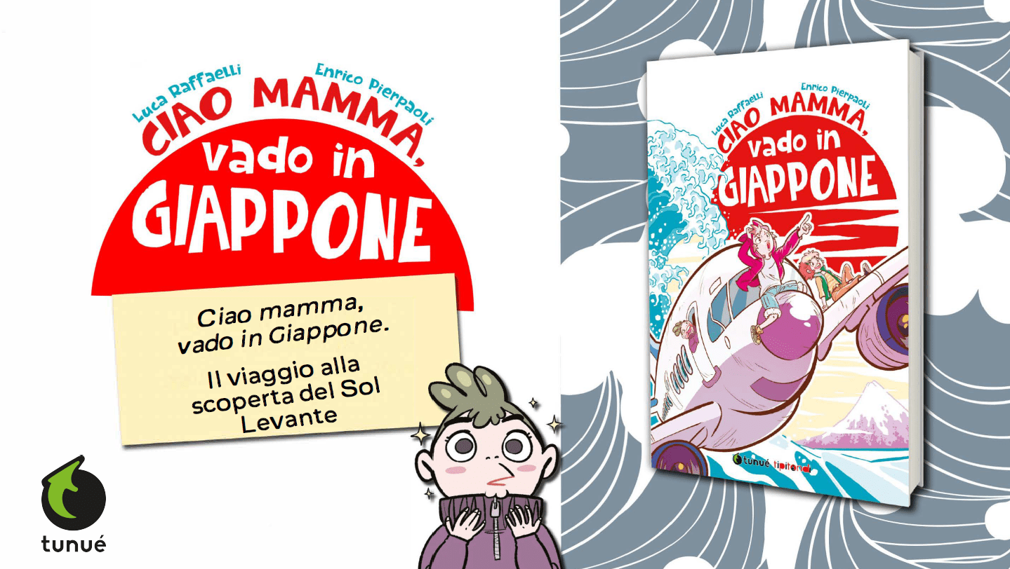 ciao_mamma_vado_in_giappone_tunué