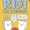 Ridi che è meglio