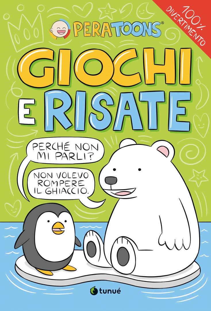 Giochi e risate - Tunué