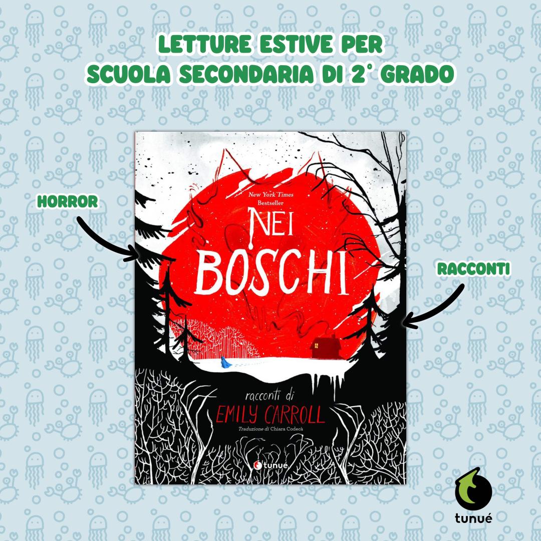 nei boschi letture estive scuola superiore