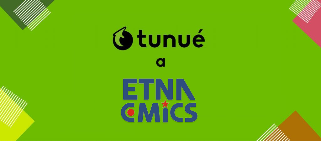 Dall'1 al 5 giugno a Catania alla X edizione dell'Etna Comics, il Festival Internazionale del fumetto, del gioco e della cultura pop.