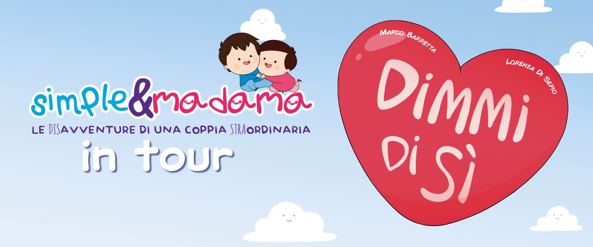 Dimmi di Sì, SIMPLE & MADAMA in tour