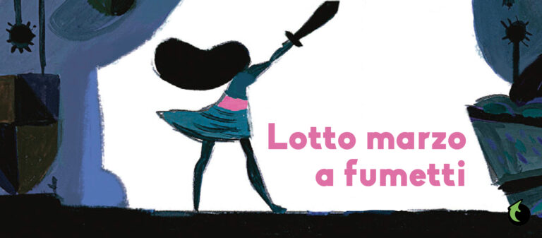 Lotto marzo - 8 marzo a fumetti