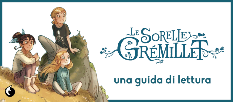 Le sorelle Grémillet - una guida di lettura
