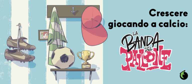 Crescere giocando a calcio: la serie a fumetti La Banda del Pallone - intervista agli autori Nebbioso e De Marco
