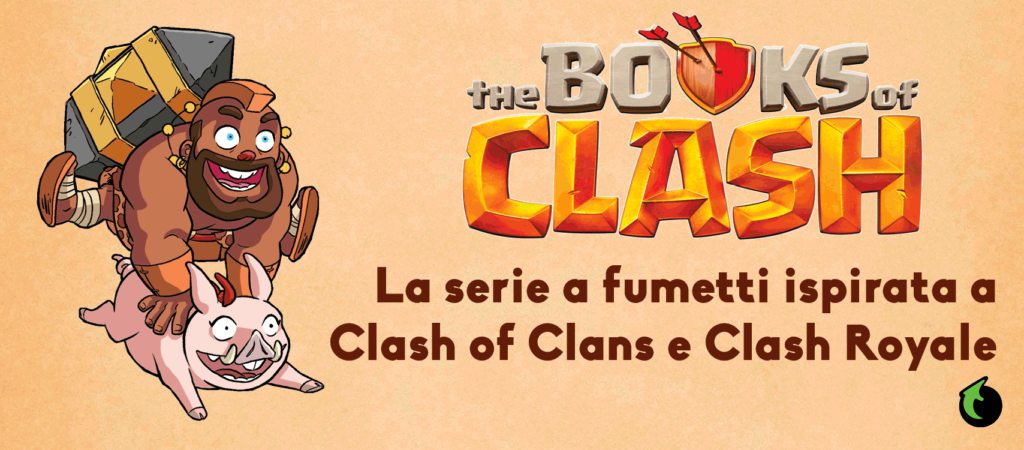 Books of Clash - Le serie a fumetti ispirata a Clash of Clans e Clash Royale