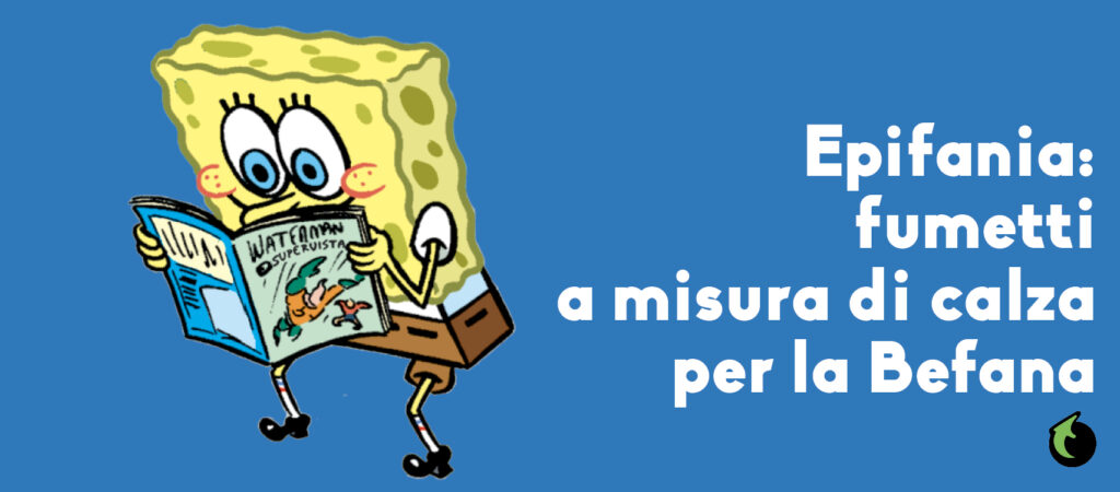 Epifania: fumetti a misura di calza per la Befana
