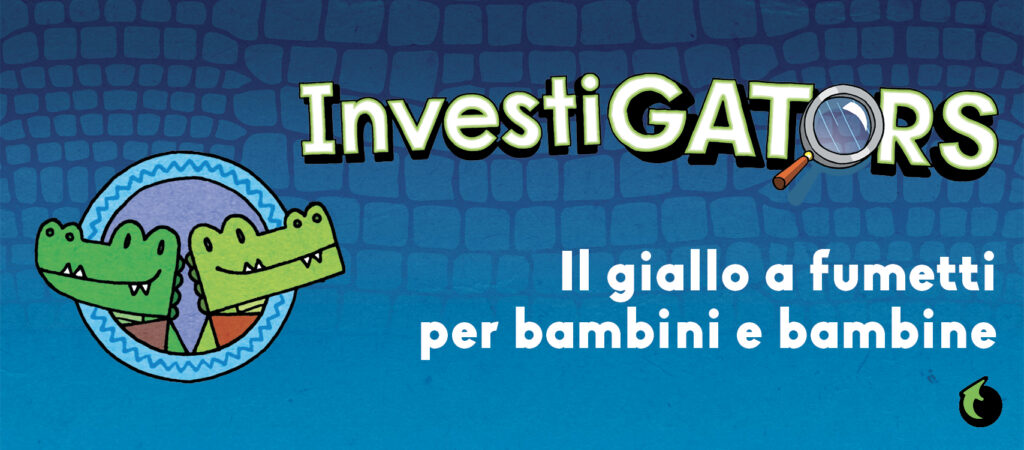 InvestiGators - introduzione alla serie crime per bambini e bambine