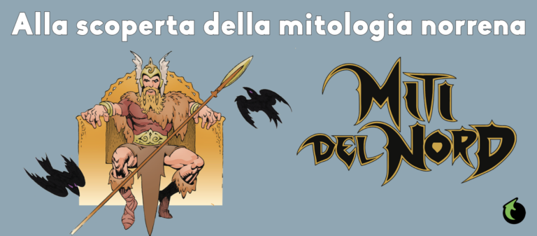 Alla scoperta della mitologia norrena - Miti del Nord