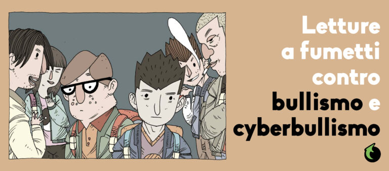 Letture a fumetti contro bullismo e cyberbullismo