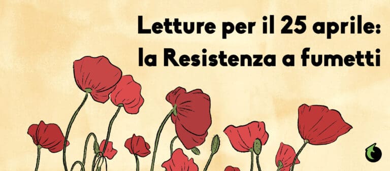 Letture per il 25 aprile: la Resistenza a fumetti