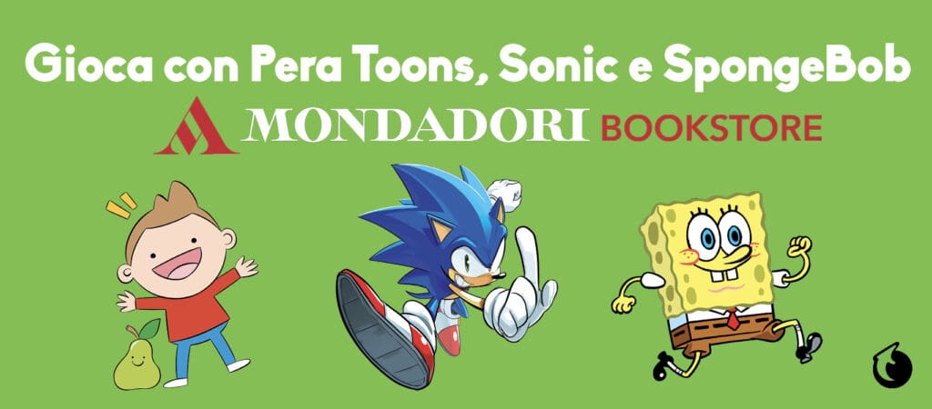 Gioca con Pera Toons, Sonic e SpongeBob - Mondadori