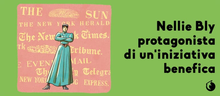 Nellie Bly protagonista di un'iniziativa benefica