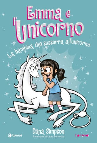 Emma e l'Unicorno – La bambina che sussurra all'unicorno