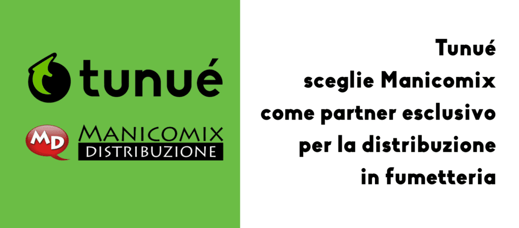 Tunué sceglie Manicomix come partner esclusivo per la distribuzione in fumisteria