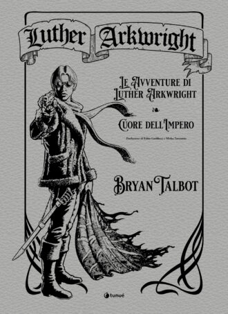 Le avventure di Luther Arkwright e Il cuore dell'impero